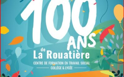 Dans l’Aude le CPFP La Rouatière fête joyeusement ses 100 ans !