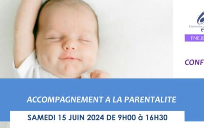 FNEJE Paca : journée « accompagnement à la parentalité »