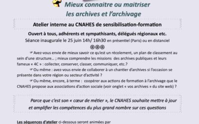 INSCRIPTIONS aux Ateliers CNAHES de formation aux archives et archivage : ouvert à tous les adhérents