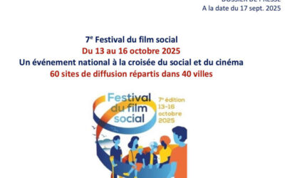 13 au 16 octobre 2025 Festival du Film Social dans 60 sites de projection :  en compétition 21 films / 6 programmes