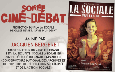 Jeudi 16 octobre 2025 20h30 JOEUF (54) à 20h30 au cinéma de JOEUF (54) : le CNAHES Grand Est anime une soirée sur l’histoire et le devenir de la Sécurité Sociale.