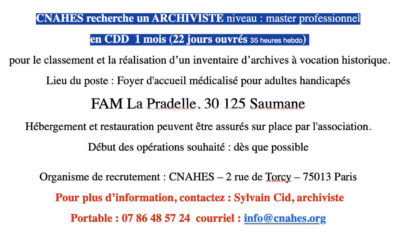 CNAHES recherche un ARCHIVISTE niveau : master professionnel en CDD 1 mois lieu 30 125 Saumane