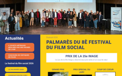 2026 PALMARÈS DU 8è FESTIVAL DU FILM SOCIAL : Les PRIX de la 25e IMAGE et de ses partenaires à découvrir sur le site FFS25°Image